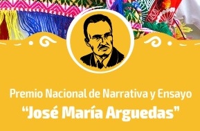 PREMIO NACIONAL DE NARRATIVA Y ENSAYO «JOSÉ MARÍA ARGUEDAS 2018»