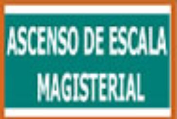 COMUNICADO ASCENSO DE ESCALA MAGISTERIAL