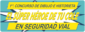 II Concurso de Dibujo e Historieta “Héroes por la Seguridad Vial”