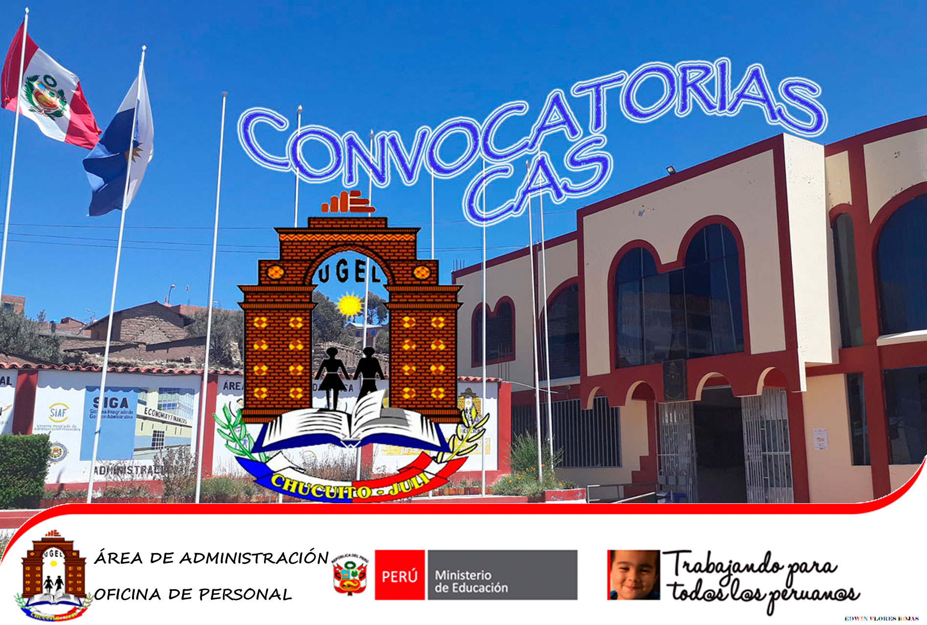 CONVOCATORIA: CONTRATO ADMINISTRATIVO DE SERVICIOS C.A.S SECRETARIA AGI UGEL CHUCUITO 2022