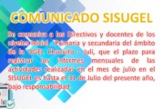 COMUNICADO SISUGEL, Plazo para registrar las actividades realizadas por los docentes correspondientes al mes de Julio.