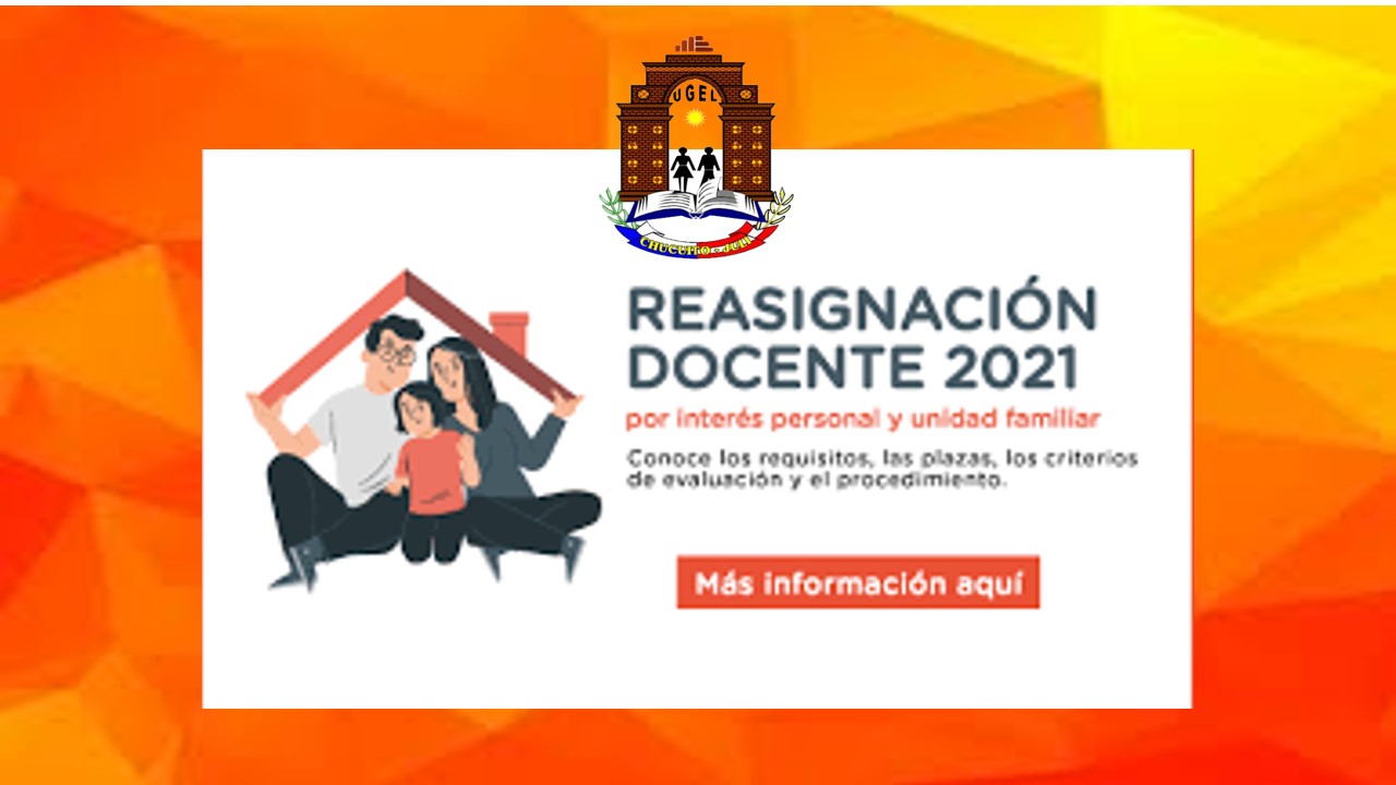 RESULTADOS FINALES – PROCESO DE REASIGNACIÓN DOCENTE – 2021