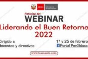 INVITACIÓN A WEBINAR EL 17 Y 25 DE FEBRERO SOBRE EL RETORNO SEGURO 2022.