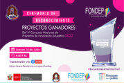 CEREMONIA DE RECONOCIMIENTO | PROYECTOS GANADORES FONDEP 2022