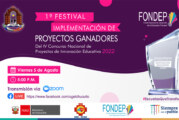 FESTIVAL VIRTUAL LANZAMIENTO DE PROYECTOS GANADORES | FONDEP 2022