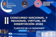 II CONCURSO NACIONAL Y REGIONAL VIRTUAL DE DISERTACIÓN “EJERCICIO DE LA CIUDADANÍA 2022”