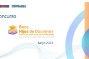 “BECA DE EXCELENCIA ACADEMICA HIJOS DE DOCENTES” convocatoria 2023