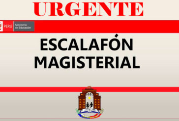 COMUNICADO URGENTE AL PERSONAL DOCENTE RECIENTEMENTE NOMBRADO (2023 – 2024) – AMPLIACIÓN DE ACTUALIZACIÓN DE LEGAJO PERSONAL EN ESCALAFÓN.
