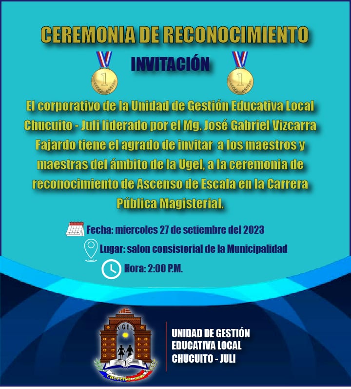 CEREMONIA DE RECONOCIMIENTO – ASCENSO DE ESCALA EN LA CARRERA PúBLICA MAGISTERIAL.