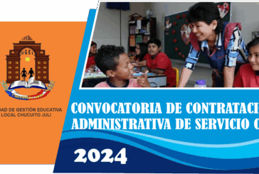 CONVOCATORIA PARA LA CONTRATACIÓN ADMINISTRATIVA DE SERVICIOS CAS PARA EL AÑO FISCAL 2024