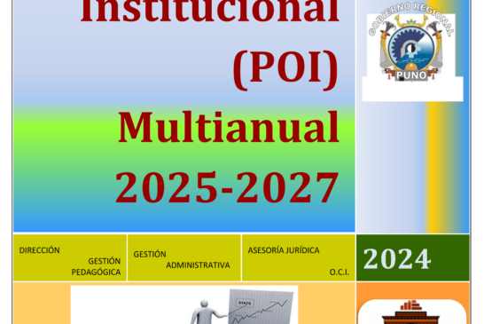 PLAN OPERATIVO INSTITUCIONAL (POI) MULTIANUAL 2025 – 2027. UGEL CHUCUITO JULI