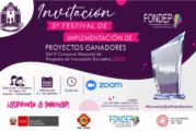 3° FESTIVAL DE IMPLEMENTACIÓN DE PROYECTOS GANADORES | FONDEP 2024