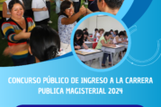 COMUNICADO Nº 01  CONCURSO PÚBLICO DE INGRESO A LA CARRERA PUBLICA MAGISTERIAL 2024