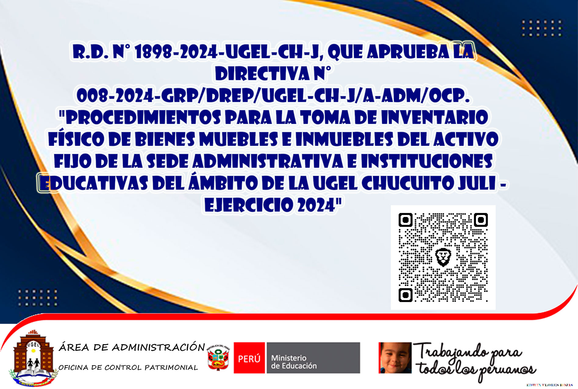 R.D. N° 1898-2024-UGEL-CH-J, que aprueba la Directiva N° 008-2024-GRP/DREP/UGEL-CH-J/A-ADM/OCP. «Procedimientos para la toma de inventario físico de bienes muebles e inmuebles del activo fijo de la Sede Administrativa e Instituciones Educativas del ámbito de la UGEL Chucuito Juli – Ejercicio 2024»