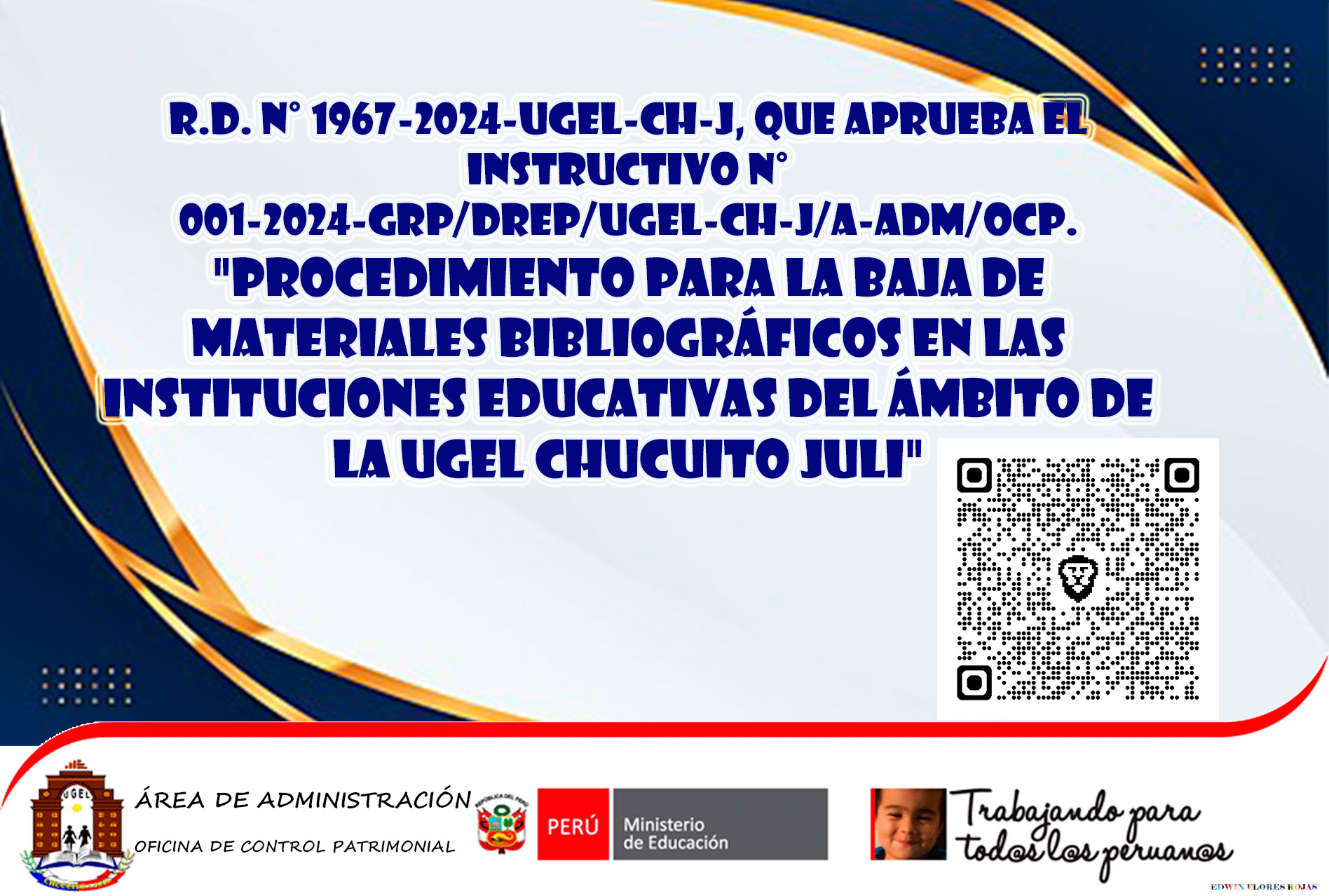 R.D. N° 1967-2024-UGEL-CH-J, que aprueba el Instructivo N° 001-2024-GRP/DREP/UGEL-CH-J/A-ADM/OCP. «Procedimiento para la baja de materiales bibliográficos en las Instituciones Educativas del ámbito de la UGEL Chucuito Juli»