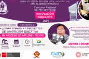 ASISTENCIA TÉCNICA | VII CONCURSO NACIONAL DE PROYECTOS DE INNOVACIÓN