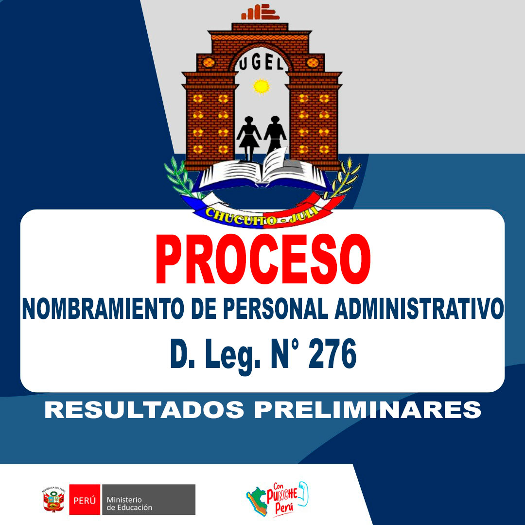 RESULTADOS PRELIMINARES DEL PROCESO DE NOMBRAMIENTO DEL PERSONAL CONTRATADO BAJO EL RÉGIMEN LABORAL DEL DECRETO LEGISLATIVO N° 276 – 2025