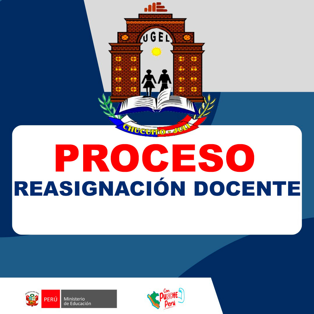 CRONOGRAMA REGIONAL PARA EL PROCESO DE REASIGNACIÓN DOCENTE 2025, POR LAS CAUSALES DE INTERÉS PERSONAL Y UNIDAD FAMILIAR.