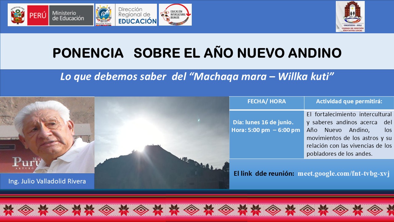PONENCIA SOBRE EL AÑO NUEVO ANDINO – Lo que debemos saber del “Machaqa mara – Willka kuti”