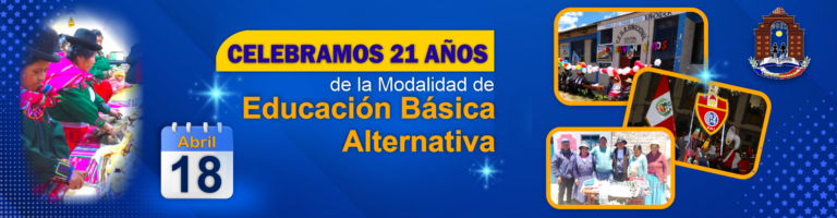 CELEBREMOS Y PROMOVAMOS EL DÍA DE LA EDUCACIÓN BÁSICA ALTERNATIVA EBA