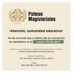 ¡ATENCIÓN COMUNIDAD EDUCATIVA! ÚLTIMOS DIAS DE INSCRIPCIÓN DE PALMAS MAGISTERIALES
