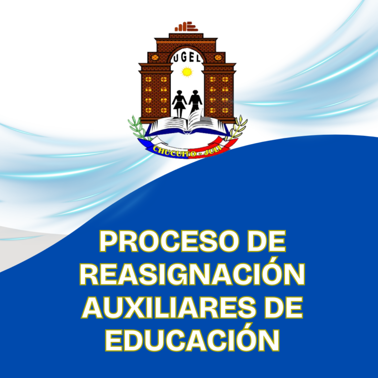 RESULTADOS FINALES: PROCESO DE REASIGNACION DE AUXILIARES DE EDUCACION-2026